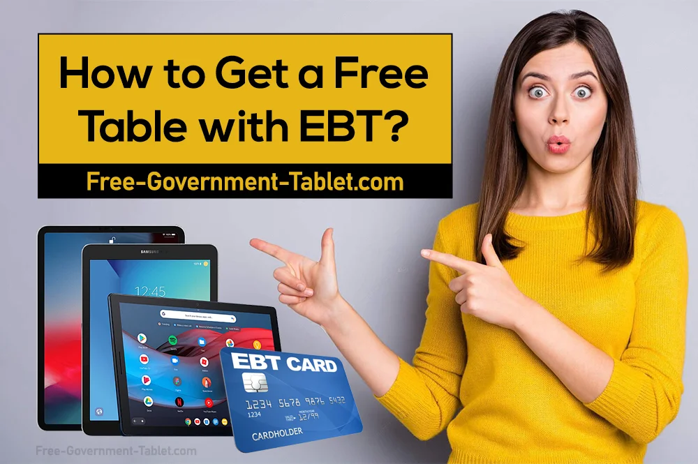 Free Tablet with EBT Food Stamps